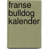 Franse bulldog kalender door Onbekend