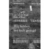 Wij hebben het toch gezegd door Y. van der Burgh