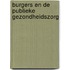 Burgers en de publieke gezondheidszorg