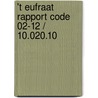 't eufraat rapport code 02-12 / 10.020.10 door S. Stigter