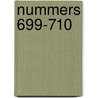 nummers 699-710 by Unknown