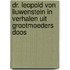 Dr. Leopold von Liuwenstein in Verhalen uit grootmoeders doos