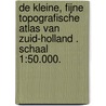 De kleine, fijne Topografische Atlas van Zuid-Holland . Schaal 1:50.000. door M. Kuiper