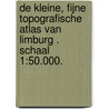 De kleine, fijne Topografische Atlas van Limburg . Schaal 1:50.000. door M. Kuiper