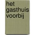 Het gasthuis voorbij
