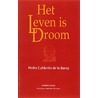 Het leven is droom door Pedro CalderóN. De la Barca