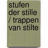 Stufen der Stille / Trappen van stilte by F. Bude