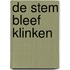 De Stem bleef klinken