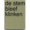 De Stem bleef klinken door P. den Butter