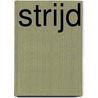 Strijd by Hans Mijnders
