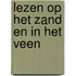 Lezen op het zand en in het veen