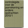 Controlegids voor de jaarrekening en andere opdrachten 2010/1 door Onbekend