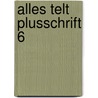 Alles telt Plusschrift 6 by Fundamentaal, communicatie/educatie