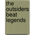 The Outsiders Beat legends