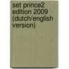 Set PRINCE2 Edition 2009 (dutch/english version) door Onbekend