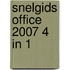 Snelgids Office 2007 4 in 1