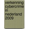 Verkenning Cybercrime in Nederland 2009 door W.Ph. Stol
