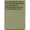 EG-Verdragbeginselen in het aanbestedingsrecht; verplichtingen bij niet-gereglementeerde overheidsopdrachten by J.P.J. Smit