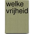 Welke vrijheid