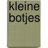 Kleine botjes by M. Oosterhof -Siezenga
