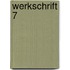 Werkschrift 7