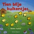 Tien blije kuikentjes