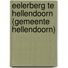 Eelerberg te Hellendoorn (gemeente Hellendoorn) by R.M. van der Zee