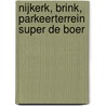 Nijkerk, Brink, parkeerterrein Super de Boer by R.N. Halverstad