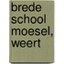 Brede School Moesel, Weert