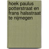 Hoek Paulus Potterstraat en Frans Halsstraat te Nijmegen door R.M. van der Zee