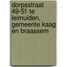 Dorpsstraat 49-51 te Leimuiden, gemeente Kaag en Braassem by R.M. van der Zee