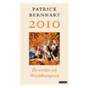 2010: Zo werden wij wereldkampioen by Patrick Bernhart