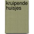 Kruipende huisjes