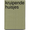 Kruipende huisjes by E.A. Jansen
