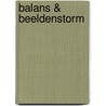 Balans & Beeldenstorm door Jack Alderliefste