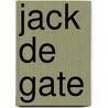 Jack de Gate door Daan Bronkhorst