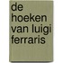 De hoeken van Luigi Ferraris
