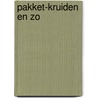 Pakket-Kruiden en Zo door Wim Oudshoorn