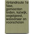 Rijnlandroute 1e fase, gemeenten Leiden, Katwijk, Oegstgeest, Wassenaar en Voorschoten