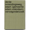 Derde ontsluitingsweg, Edam (gemeente Edam-Volendam), vervolgonderzoek door L. Haaring