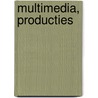 Multimedia, producties by R. Hoefakker