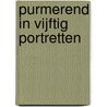 Purmerend in vijftig portretten door J. Otsen