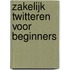 Zakelijk twitteren voor beginners