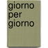 Giorno per giorno