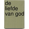De Liefde van God door K.H. Venekamp