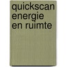 Quickscan energie en ruimte door R. van den Wijngaart