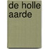 De holle aarde