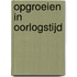 Opgroeien in oorlogstijd
