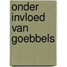 Onder invloed van Goebbels by N. Baas