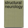 Structural Neurology by G. Stokes